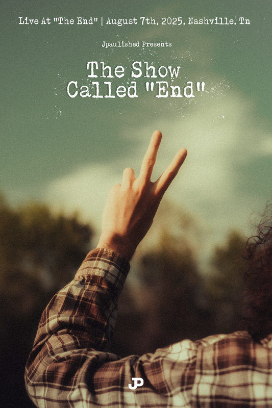 The Show Called "End" Poster (Signed & Limited)